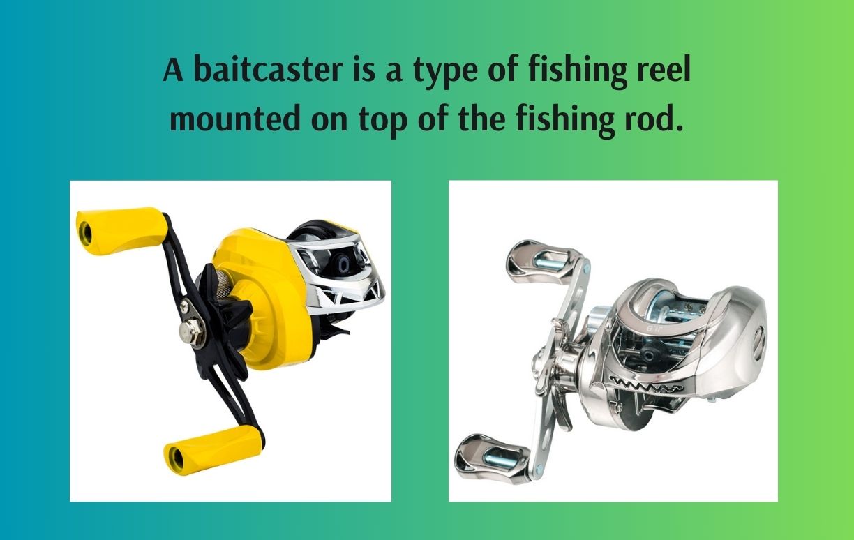 Baitcaster or baitcasting reels